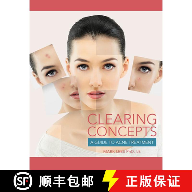 【3-4周达】Clearing Concepts: A Guide to Acne Treatment [9781133280316]