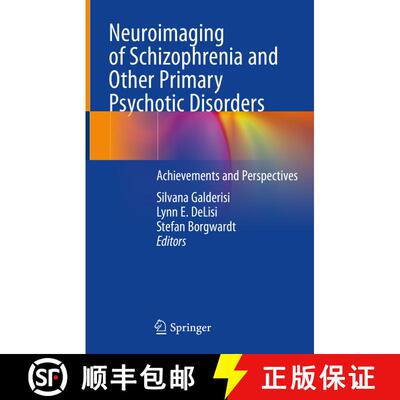 【3-4周达】精装 Neuroimaging of Schizophrenia and Other Primary Psychotic Disorders: Achievements and... [9783319973067]