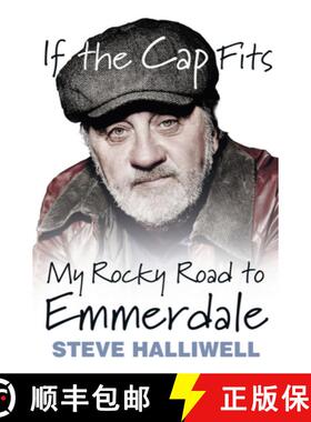 【3-4周达】If the Cap Fits: My Rocky Road to Emmerdale [9780750969918]