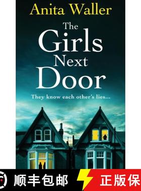 【3-4周达】Girls Next Door: A BRAND NEW gripping, addictive psychological thriller from Anita Waller,... [9781835339060]