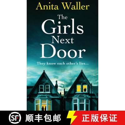 【3-4周达】Girls Next Door: A BRAND NEW gripping, addictive psychological thriller from Anita Waller,... [9781835339060]
