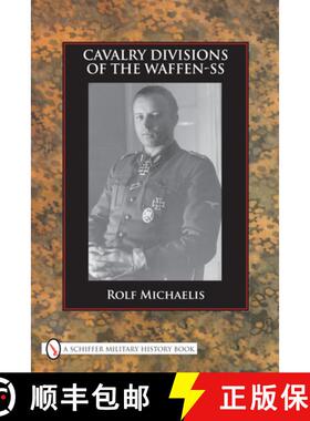 【3-4周达】Cavalry Divisions of the Waffen-SS [9780764336614]
