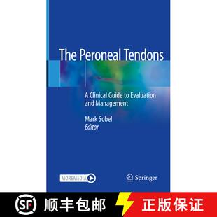 【3-4周达】The Peroneal Tendons: A Clinical Guide to Evaluation and Management [9783030466459]