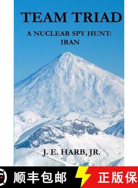 【3-4周达】Team Triad: A Nuclear Spy Hunt: Iran [9780999142806]