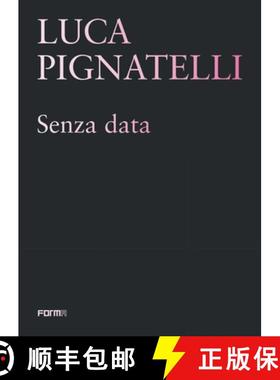 【3-4周达】Luca Pignatelli : Senza data [9788855210324]