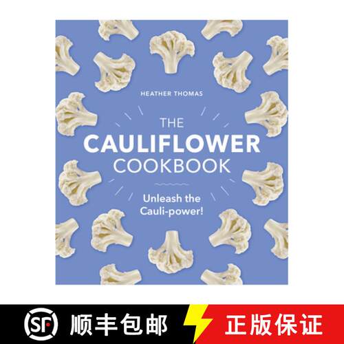 【3-4周达】精装 The Cauliflower Cookbook : Unleash the Cauli-power! [9781529106039]