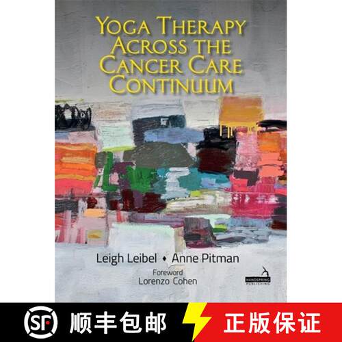 【3-4周达】Yoga Therapy Across the Cancer Care Continuum [9781912085910]