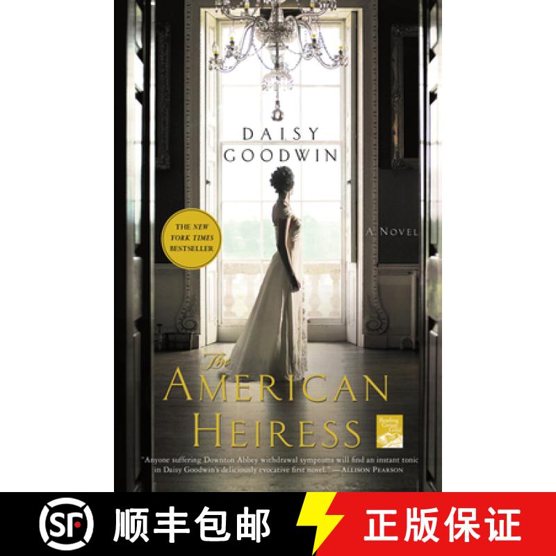 【3-4周达】American Heiress: A Novel [9780312658663]