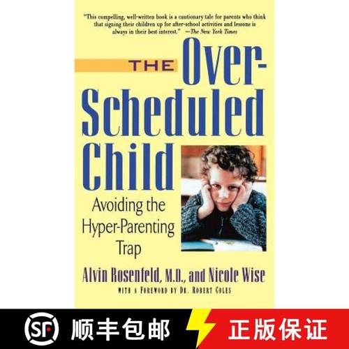 【3-4周达】The Over-Scheduled Child: Avoiding the Hyper-Parenting Trap [9780312263393]