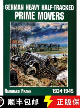 【3-4周达】German Heavy Half-Tracked Prime Movers [9780764301674]