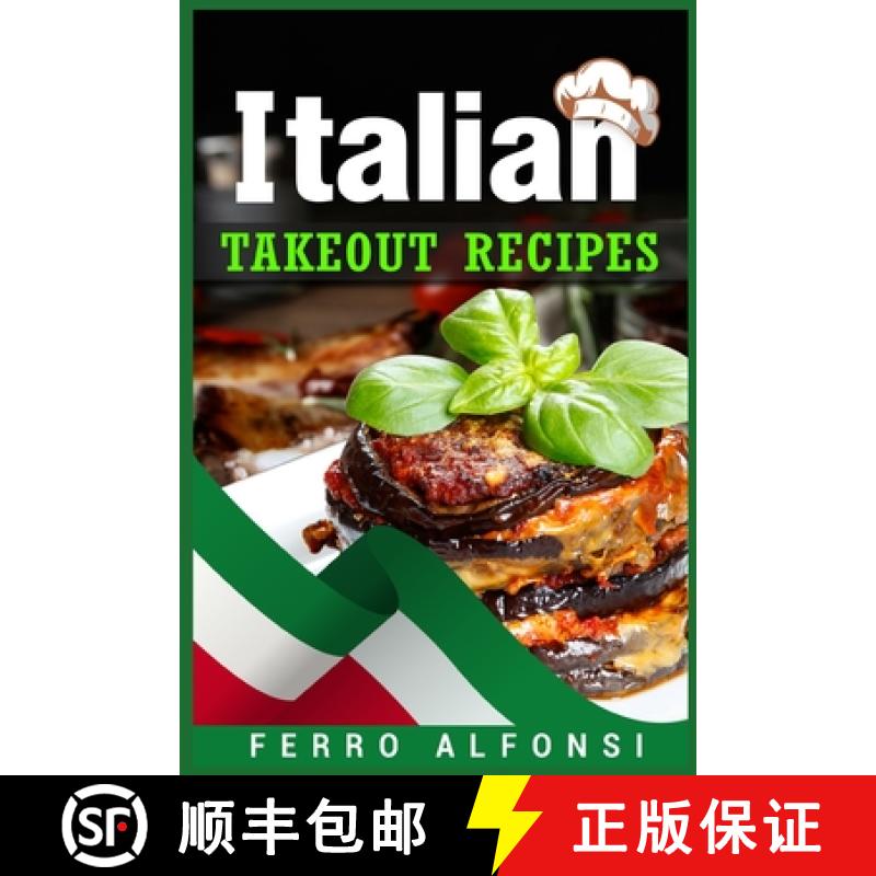 【3-4周达】Italian Takeout Recipes: Making Pizza and Pasta at Home is a Pleasure with These Simple It... [9783986537791]