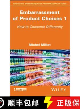 【3-4周达】Embarrassment Of Product Choices 1: How To Consume Differently [Wiley文化研究] [9781786303110]