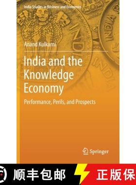 【3-4周达】India and the Knowledge Economy : Performance, Perils, and Prospects [9789811393778]