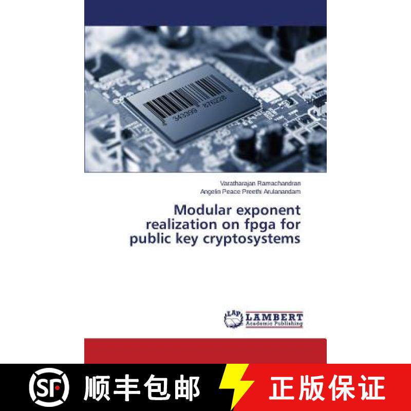 预订 Modular exponent realization on fpga for public key cryptosystems [9783659692871]