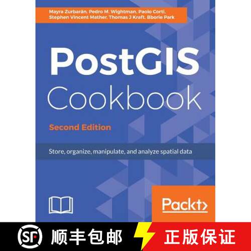 预订 PostGIS Cookbook: Store, organize, manipulate, and analyze spatial data, 2nd Edition [9781788299329]