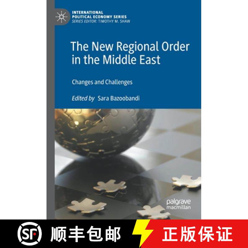 【3-4周达】The New Regional Order in the Middle East : Changes and Challenges [9783030278878]
