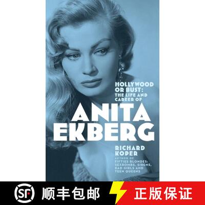 【3-4周达】精装 Hollywood or Bust: The Life and Career of Anita Ekberg [9798887719085]
