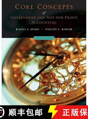 【3-4周达】Core Concepts Of Government And Not-For-Profit Accounting, 2Nd Edition [Wiley会计] [9780471737926]