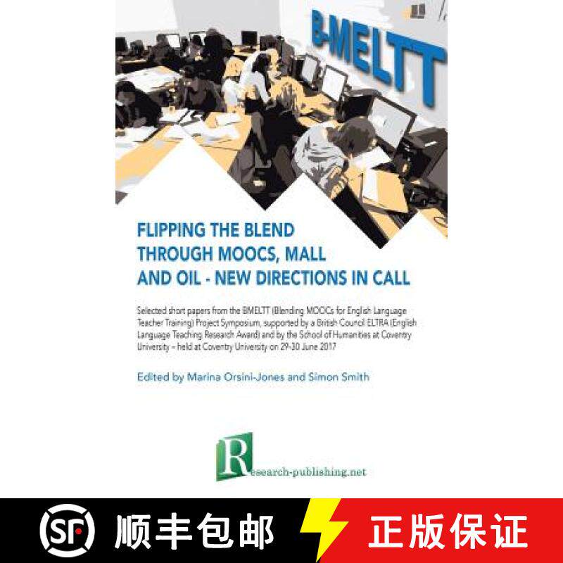 【3-4周达】Flipping the blend through MOOCs, MALL and OIL - new directions in CALL [9782490057153]