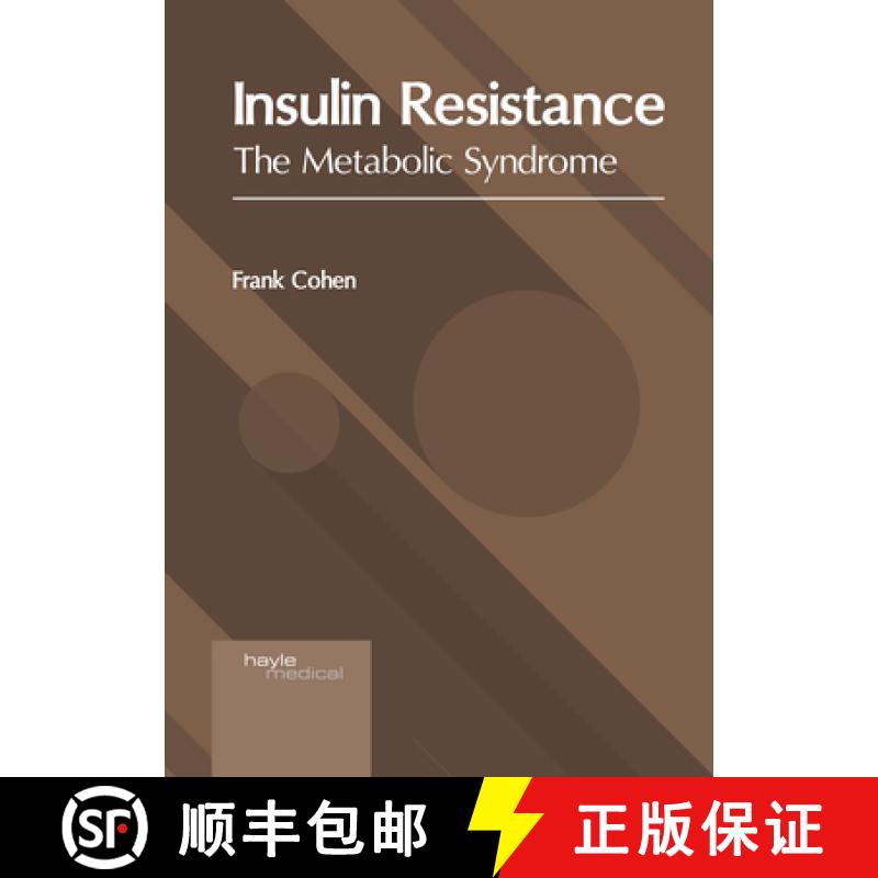 预订 Insulin Resistance: The Metabolic Syndrome [9781632419071]
