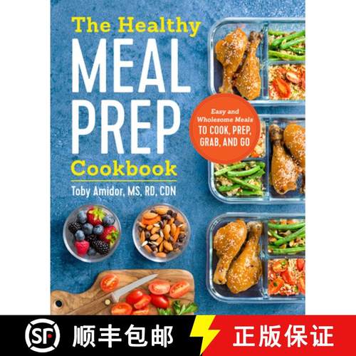 【3-4周达】The Healthy Meal Prep Cookbook: Easy and Wholesome Meals to Cook, Prep, Grab, and Go [9781623159443]