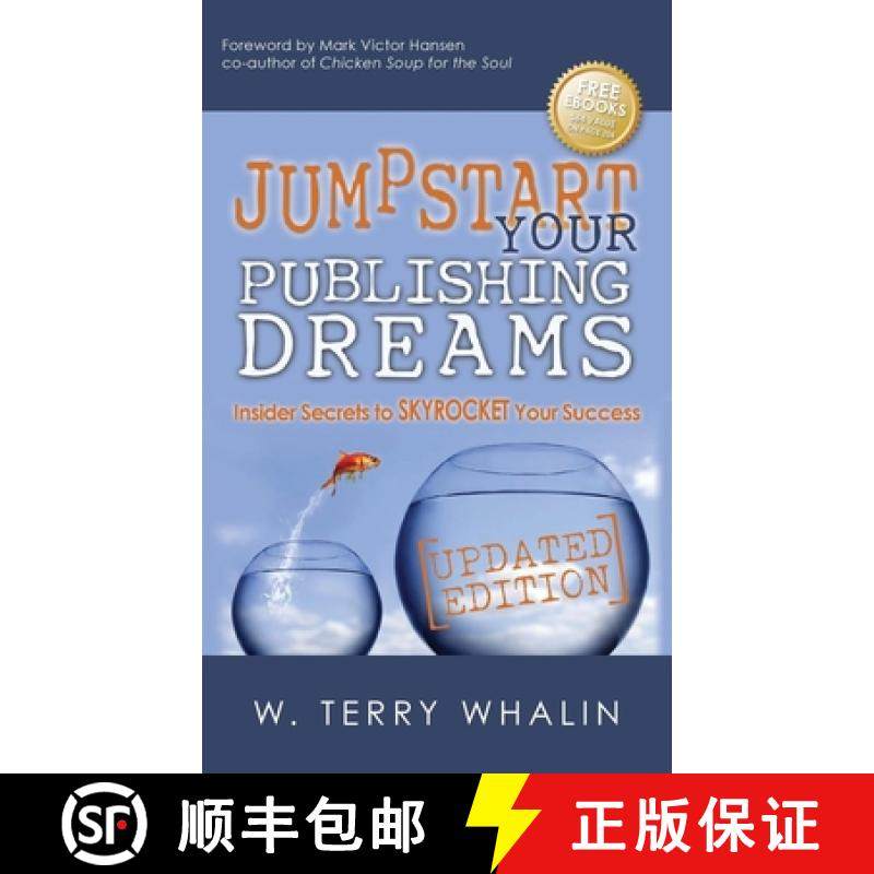 【3-4周达】Jumpstart Your Publishing Dreams : Insider Secrets to Skyrocket Your Success [9781630471125]