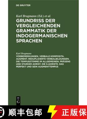 【3-4周达】Vorbemerkungen. Verbale Komposita. Augment. Reduplizierte Verbalbildungen. Die Tempusstamm... [9783111205755]