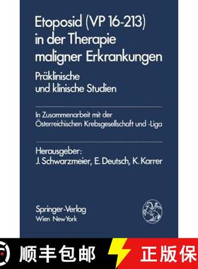 【3-4周达】Etoposid (VP 16-213) in der Therapie maligner Erkrankungen : Präklinische und klinische S... [9783211818015]