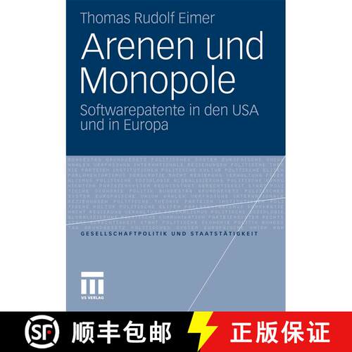 【3-4周达】Arenen und Monopole : Softwarepatente in den USA und in Europa [9783531182490]