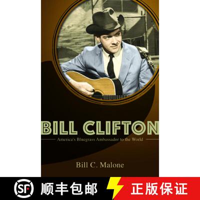 【3-4周达】Bill Clifton – America`s Bluegrass Ambassador to the World [9780252040535]