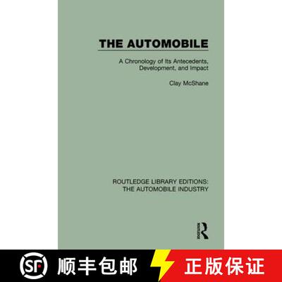 【3-4周达】The Automobile: A Chronology of Its Antecedents, Development, and Impact [9781138062054]