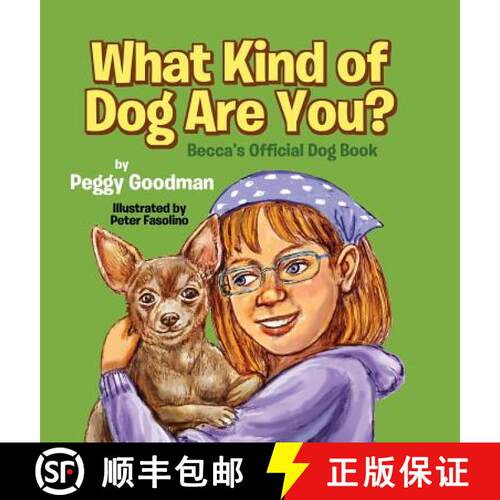 【3-4周达】精装 What Kind of Dog Are You?: Becca's Official Dog Book [9780999060605]