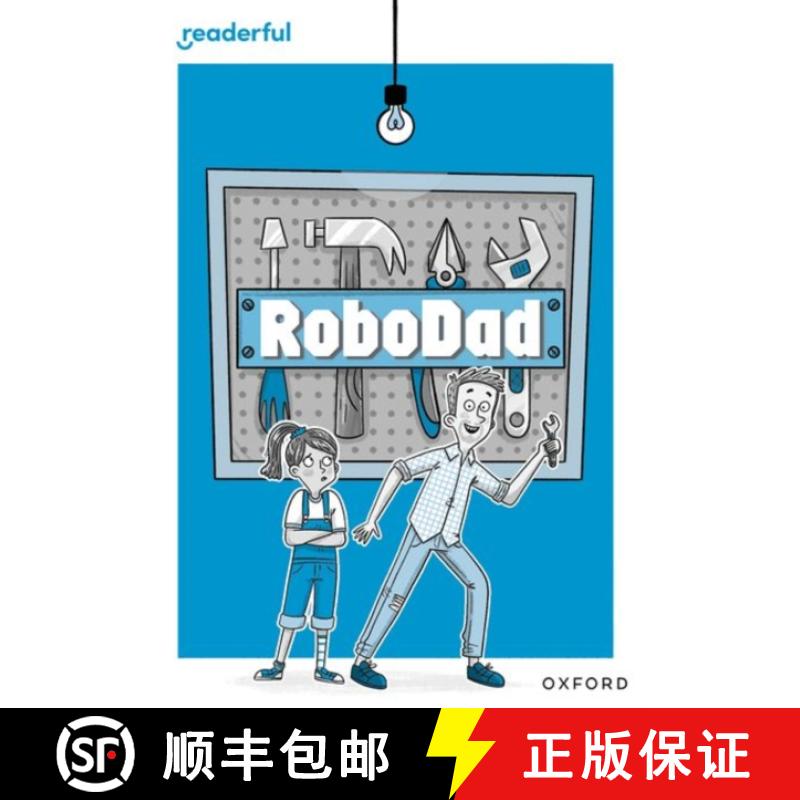 【2-3周达】Readerful Rise: Oxford Reading Level 10: RoboDad [9781382064590]