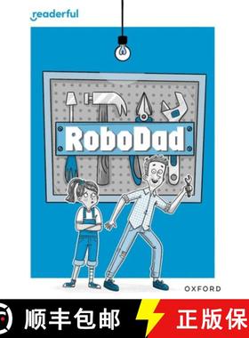 【3-4周达】Readerful Rise: Oxford Reading Level 10: RoboDad [9781382064590]