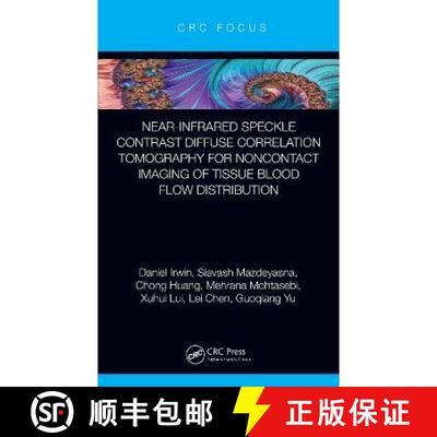 【3-4周达】精装 Near-Infrared Speckle Contrast Diffuse Correlation Tomography for Noncontact Imaging ... [9781032133874]