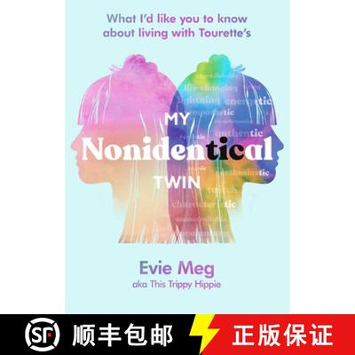 【3-4周达】精装 My Nonidentical Twin: One ordinary girl. One life-changing condition. How Tourette’s... [9780751584066]