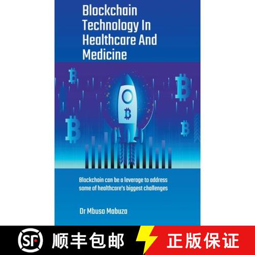【3-4周达】Blockchain Technology In Healthcare And Medicine [9798215027981]