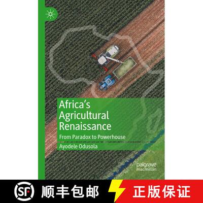 【3-4周达】Africa's Agricultural Renaissance : From Paradox to Powerhouse [9783030657505]