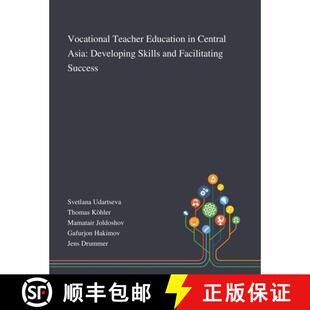 【3-4周达】Vocational Teacher Education in Central Asia: Developing Skills and Facilitating Success [9781013270185]