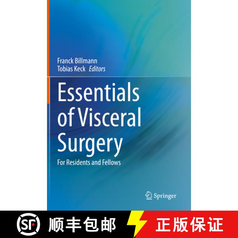 【3-4周达】Essentials of Visceral Surgery: For Residents and Fellows [9783662667347]