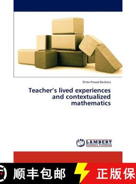 预订 Teacher's lived experiences and contextualized mathematics [9783659313813]