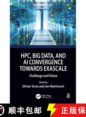 【3-4周达】HPC, Big Data, and AI Convergence Towards Exascale: Challenge and Vision [9781032009919]