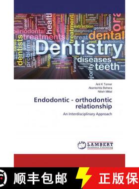 预订 Endodontic - orthodontic relationship [9786139457458]