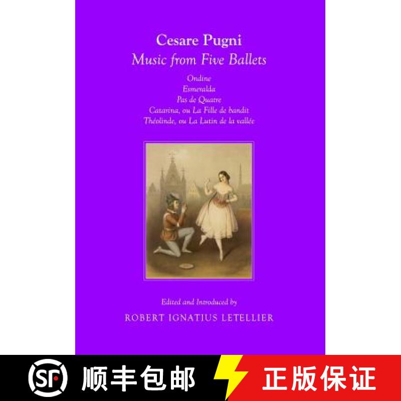 预订 Cesare Pugni: Music from Five Ballets Ondine Esmeralda Pas de Quatre Catarina, Ou La Fille Du Ba... [9781443837101]