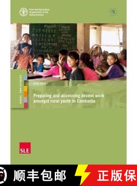 【3-4周达】Preparing and accessing decent work amongst rural youth in Cambodia [9789251316931]