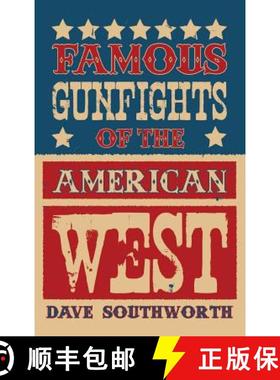 预订 Famous Gunfights of the American West [9781890778170]