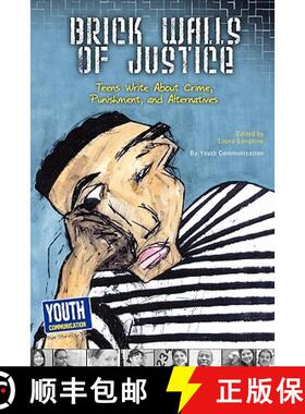 【3-4周达】Brick Walls of Justice: Teens Write about Crime, Punishment, and Alternatives [9781935552413]