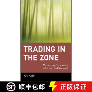 【3-4周达】Trading In The Zone: Maximizing Performance With Focus And Discipline [Wiley金融] [9780471379089]