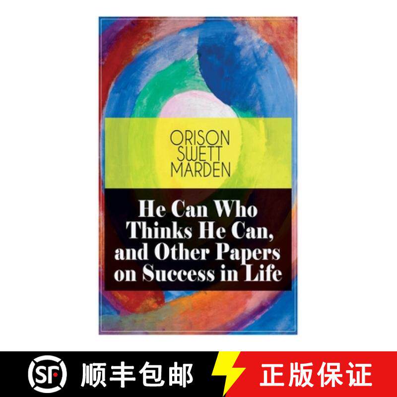 【3-4周达】He Can Who Thinks He Can, and Other Papers on Success in Life [9788027335473]