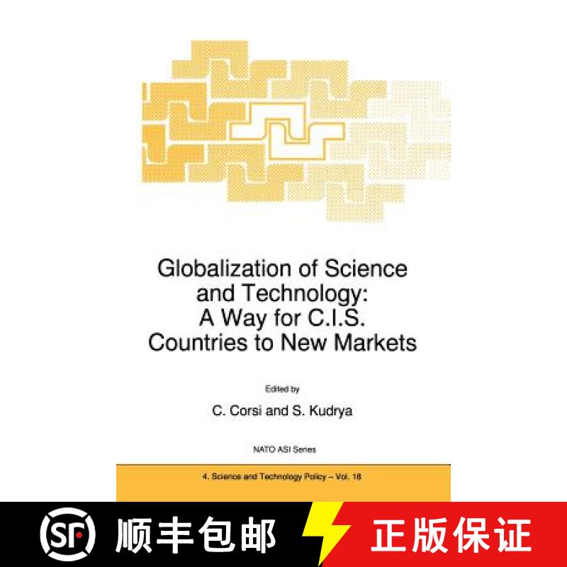 【3-4周达】Globalization of Science and Technology: A Way for C.I.S. Countries to New Markets [9789401061315]